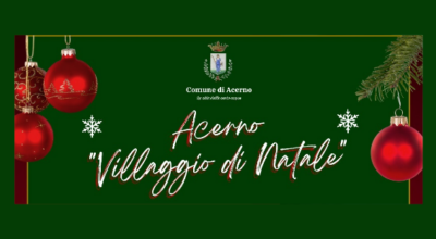 ACERNO “VILLAGGIO DI NATALE”